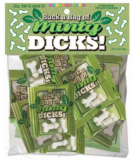 Suck a bag of minty Dicks!